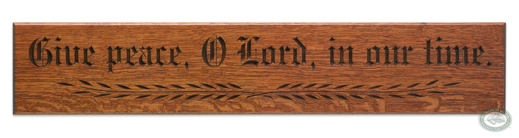 Give Peace O Lord Carving in Classic Oak - Oak Park Home & Hardware