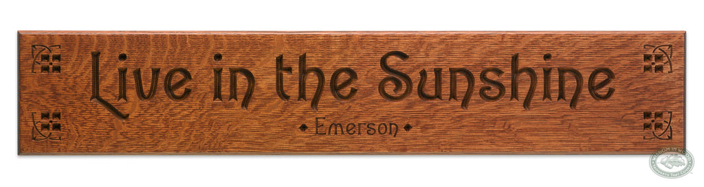 Full Inscription:Live in the Sunshine - Emerson - Oak Park Home & Hardware